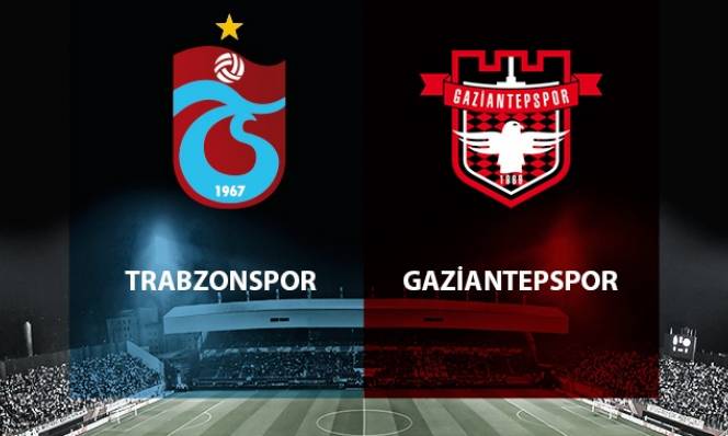 Trabzonspor vs Gaziantepspor