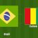Nhận định trận Brazil vs Guinea